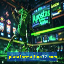 plataforma fina77.com